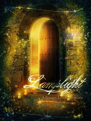 cover image of Lamplight: a Golden Light Anthology